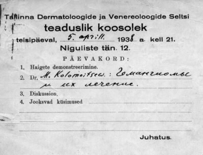 Tallinn Society of Dermatology and Venerology
The invitation to a lecture of Dr M. Kolomoitsev - 1938
