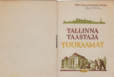 1948 - Tallinn rebuilder work book - 1
Work book to mark the cleaning/building work done in Tallinn after the WWII
